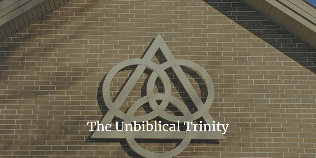 The Unbiblical Trinity and 1 John 5